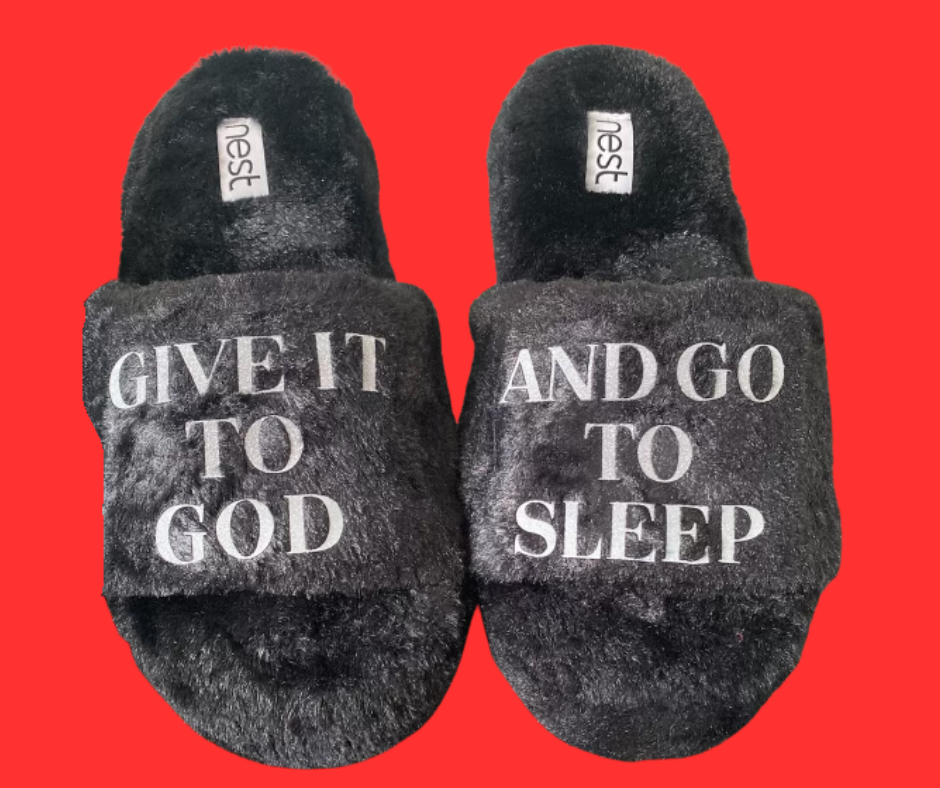 Women’s Give It To God and Go To Sleep Slippers