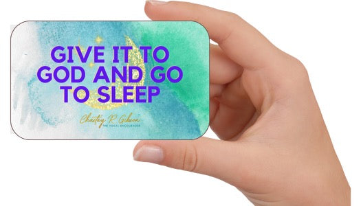 Give It To God and Go To Sleep Declaration Cards